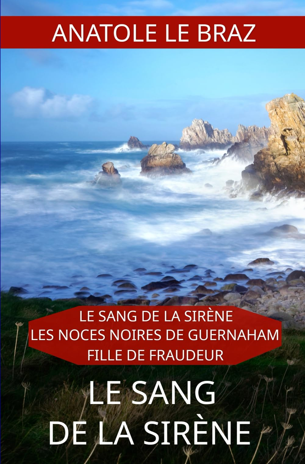 Le sang de la Sirène