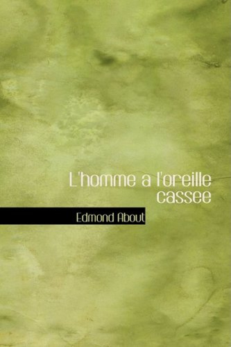 L'homme a l'oreille cassee