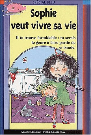Sophie veut vivre sa vie