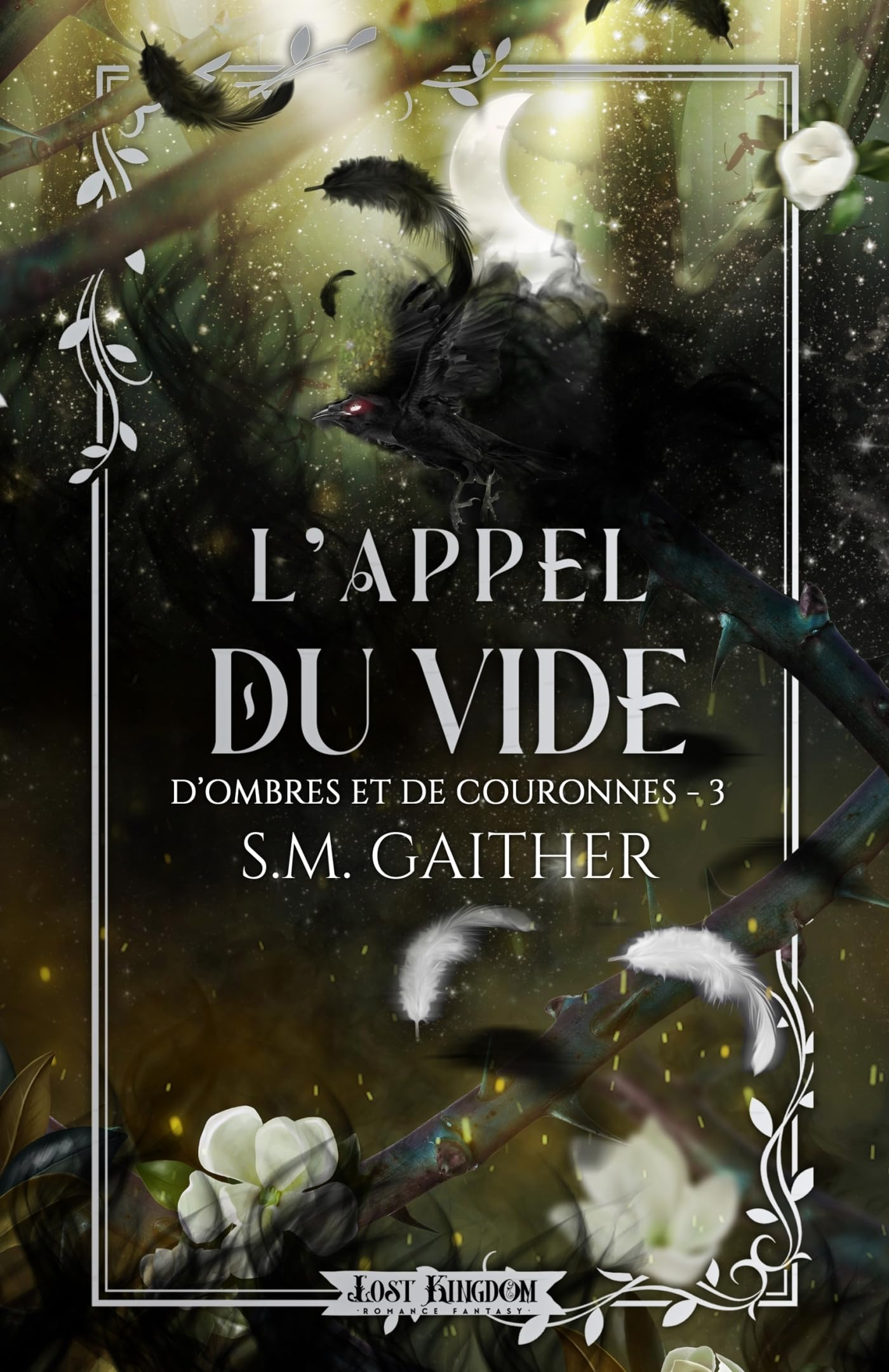 L'Appel du Vide : D ombres et de Couronnes 3