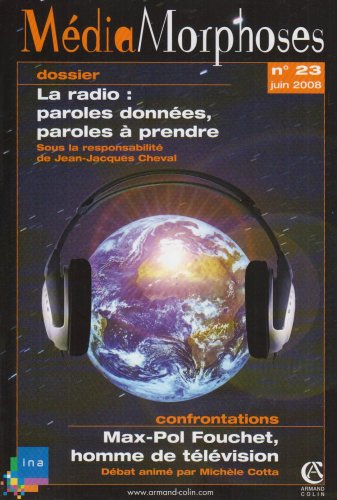 MédiaMorphoses, n° 23. La radio : paroles données, paroles à prendre