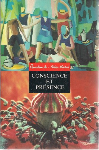 Question de, n° 107. Conscience et présence