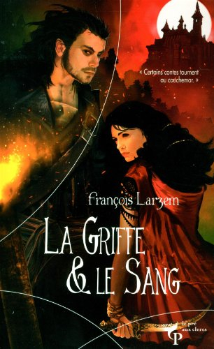 La griffe & le sang