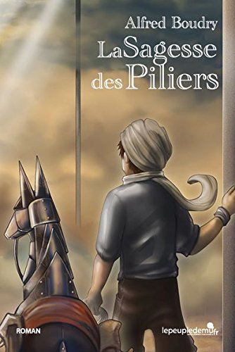 La sagesse des piliers ou Les aventures d'un vérificateur impérial