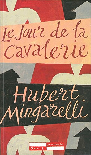 Le jour de la cavalerie