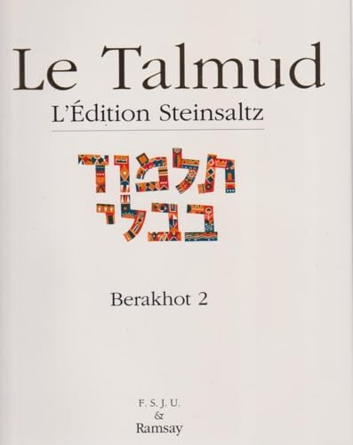Le Talmud. Vol. 7. Berakhot 2