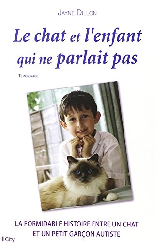 Le chat et l'enfant qui ne parlait pas : témoignage