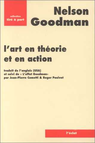 L'art en théorie et en action