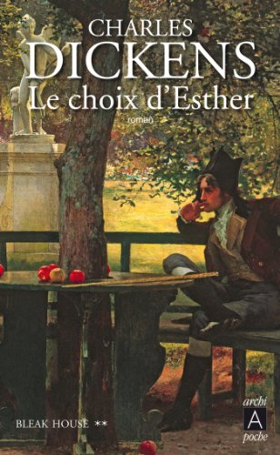 Bleak house. Vol. 2. Le choix d'Esther