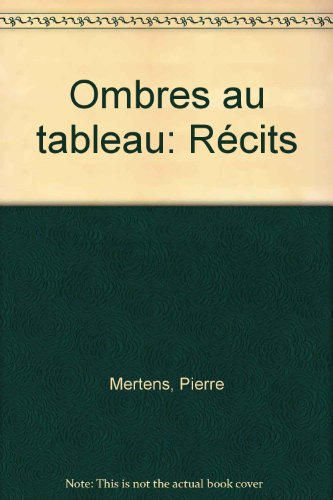 Ombres au tableau