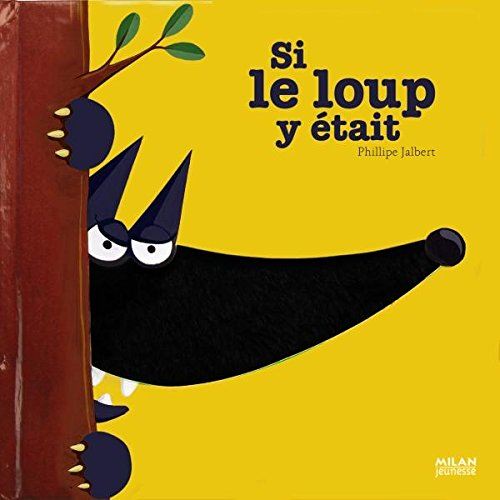 Si le loup y était... : une comptine à toucher