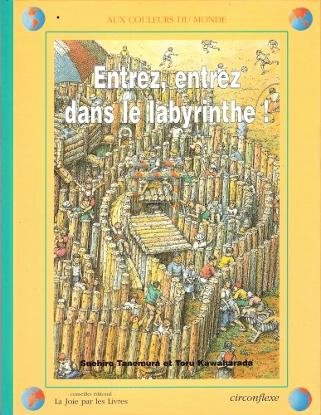 Entrez, entrez dans le labyrinthe !