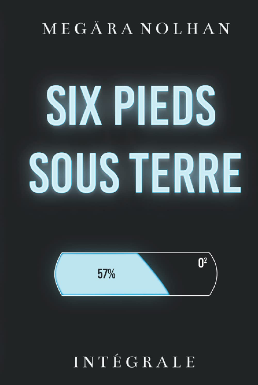 Six Pieds Sous Terre: Intégrale