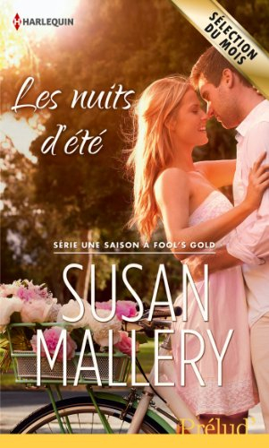 Les nuits d'été : une saison à Fool's Gold