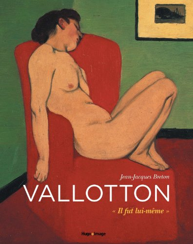Vallotton : il fut lui-même