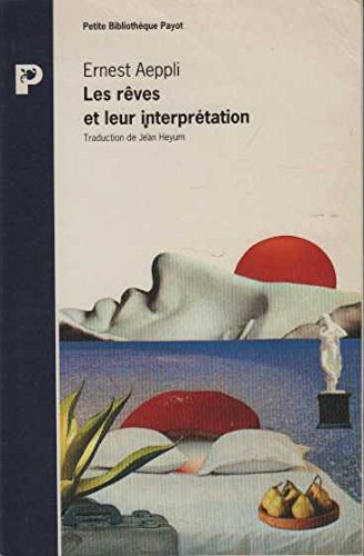 les rêves et leur interprétation