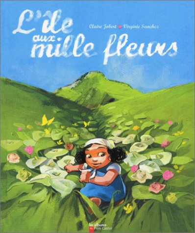 L'île aux mille fleurs