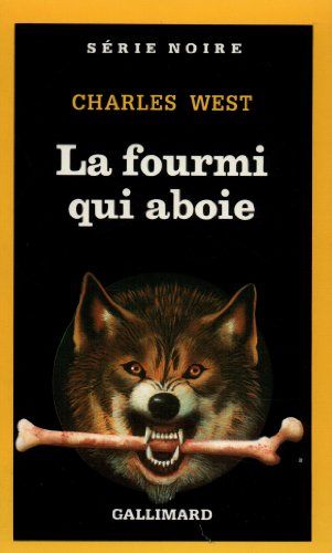 La Fourmi qui aboie