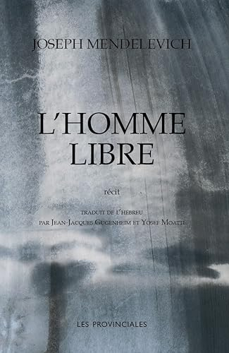 L'homme libre : récit