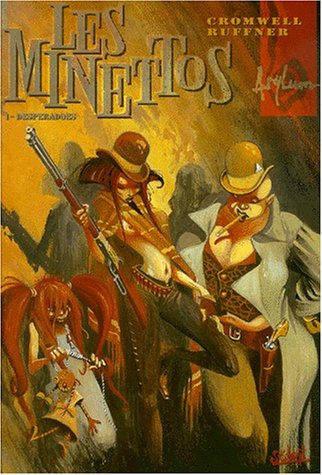 Minettos. Vol. 1. Desperados