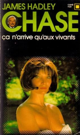 Ça n'arrive qu'aux vivants
