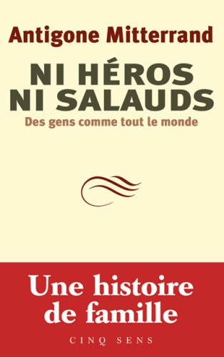 Ni héros ni salauds : des gens comme tout le monde