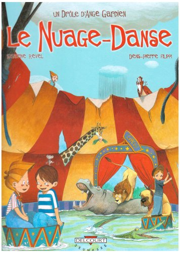 Un drôle d'ange gardien. Vol. 7. Le nuage-danse