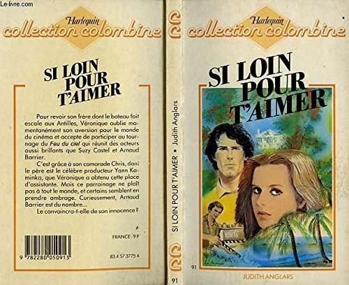si loin pour t'aimer (collection colombine)