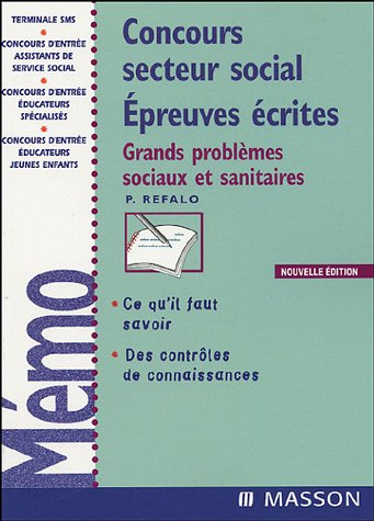 Concours secteur social épreuves écrites : grands problèmes sociaux et sanitaires