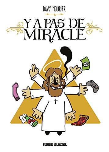 Y a pas de miracle