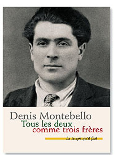 Tous les deux comme trois frères : récits
