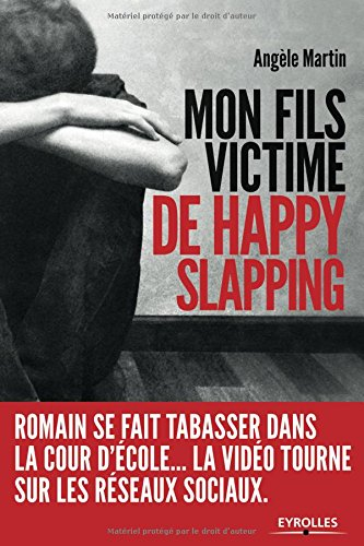 Mon fils victime de happy slapping : Romain se fait tabasser dans la cour d'école... la vidéo tourne