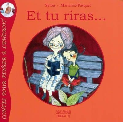 Et tu riras...