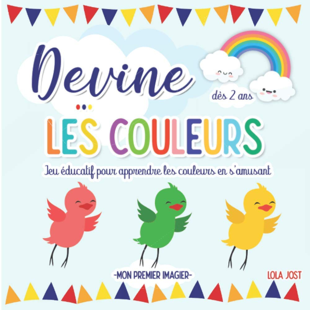 Mon premier imagier – Devine les Couleurs: Livre éducatif pour apprendre les couleurs avec des devin