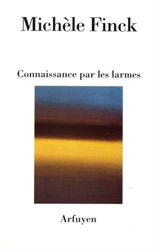 Connaissance par les larmes