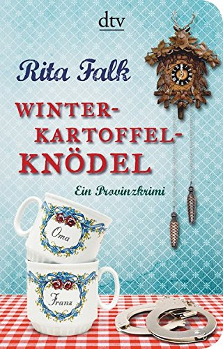 Winterkartoffelknödel : Ein Provinzkrimi