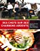 Des Chefs Sur des Charbons Ardents ; des Recettes Barbecue de Pascale Naessens,
