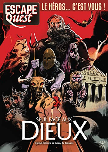 Escape quest, n° 10. Seul face aux dieux