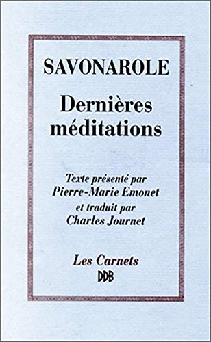 Dernières méditations : méditations sur le psaume 30. Derniers instants