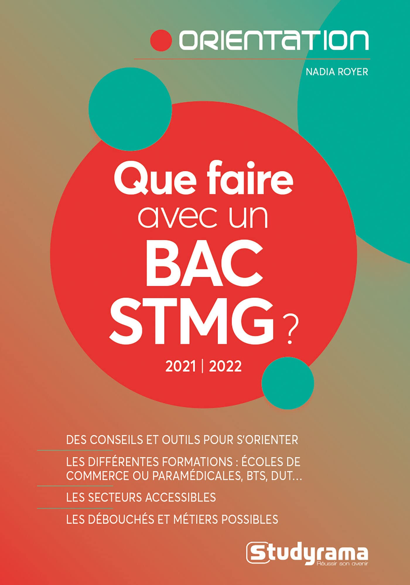 Que faire avec un bac STMG ? : 2021-2022