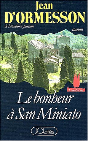 Le bonheur à San Miniato
