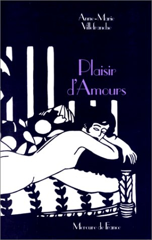 Plaisir d'amours : souvenirs érotiques des années folles