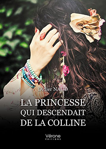 La princesse qui descendait de la colline