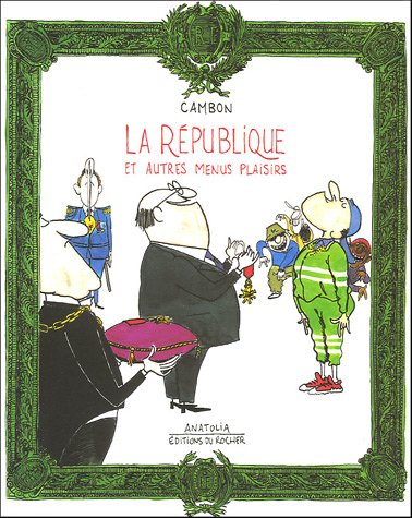 La république et autres menus plaisirs