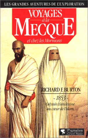 Voyages à la Mecque et chez les Mormons