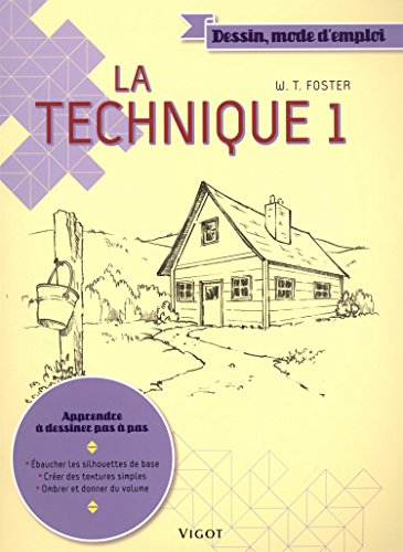 La technique. Vol. 1
