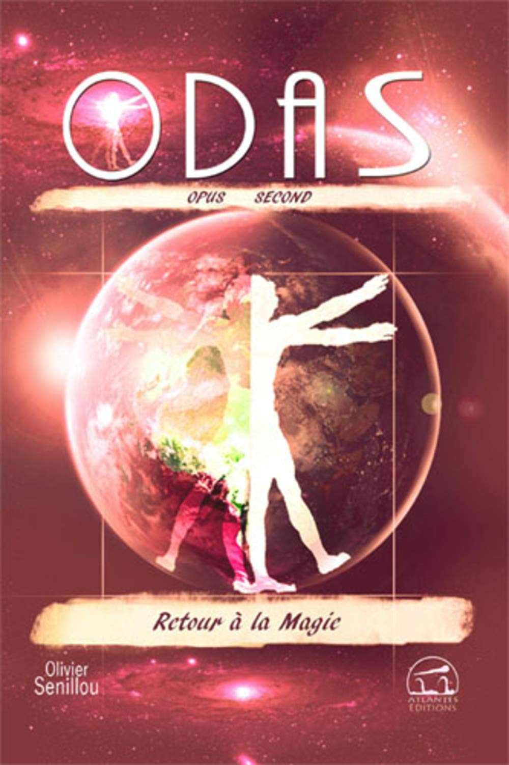 Odas. Vol. 2. Retour à la magie