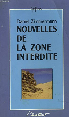 Nouvelles de la zone interdite