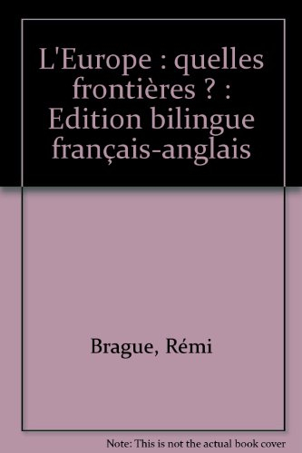 L'Europe, quelles frontières ?. What borders for Europe ?