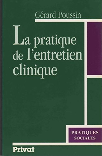 la pratique de l'entretien clinique                                                           040296